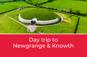 Newgrange and knowth