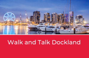 Dockland walk and talk flyer