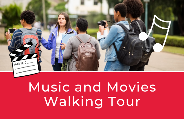 music and movies walking tour